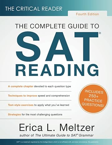 The Critical Reader Fourth Edition the Complete Guide to Sat Reading